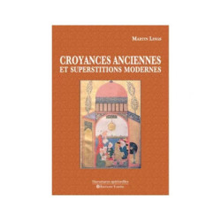 Croyances anciennes et superstitions modernes