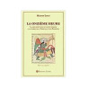 La Onzième Heure. La crise spirituelle du monde moderne à la lumière de la Tradition et des Prophètes