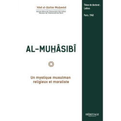 Al-Muhasibi : un mystique musulman religieux et moraliste