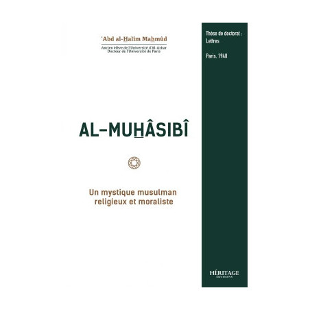 Al-Muhasibi : un mystique musulman religieux et moraliste
