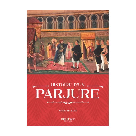 Histoire d'un parjure