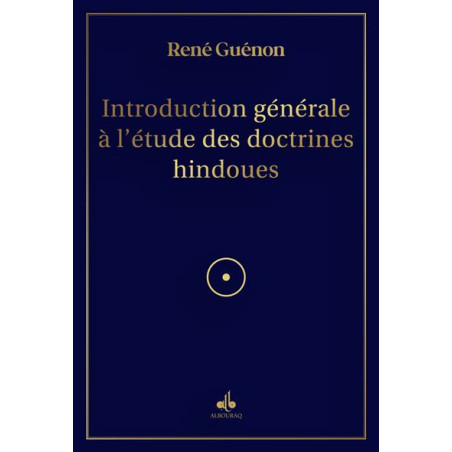 INTRODUCTION GÉNÉRALE À L´ÉTUDE DES DOCTRINES HINDOUES