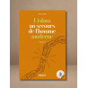 L'Islam au secours de l'homme moderne : Tome 2
