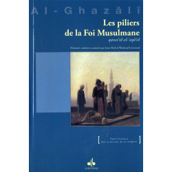 LES PILIERS DE LA FOI MUSULMANE - QAWA'ID AL-'AQÂ'ID