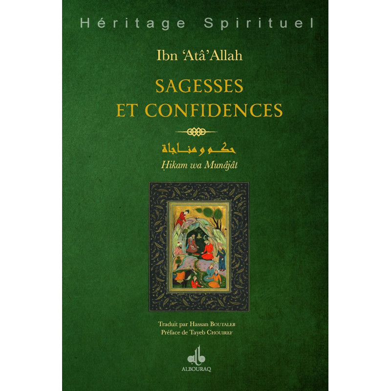 SAGESSES ET CONFIDENCES - HIKAM WA MUNAJÂT