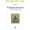 L' AMOUR UNIVERSEL  : UN CHEMINEMENT SOUFI