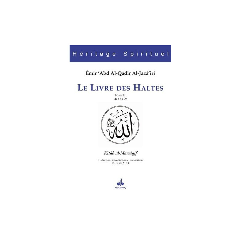 LE LIVRE DES HALTES - TOME III
