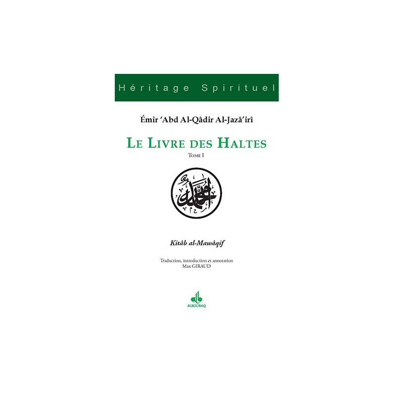 LE LIVRE DES HALTES - TOME I