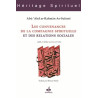 LES CONVENANCES DE LA COMPAGNIE SPIRITUELLE ET DES RELATIONS SOCIALES  - ADÂB AS-SUHBA WA HUSN AL-'ICHRA