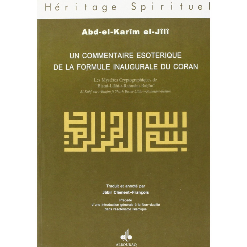COMMENTAIRE ÉSOTÉRIQUE DE LA FORMULE INAUGURALE DU CORAN