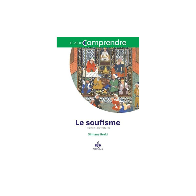 LE SOUFISME : RÉALITÉ ET CARICATURES
